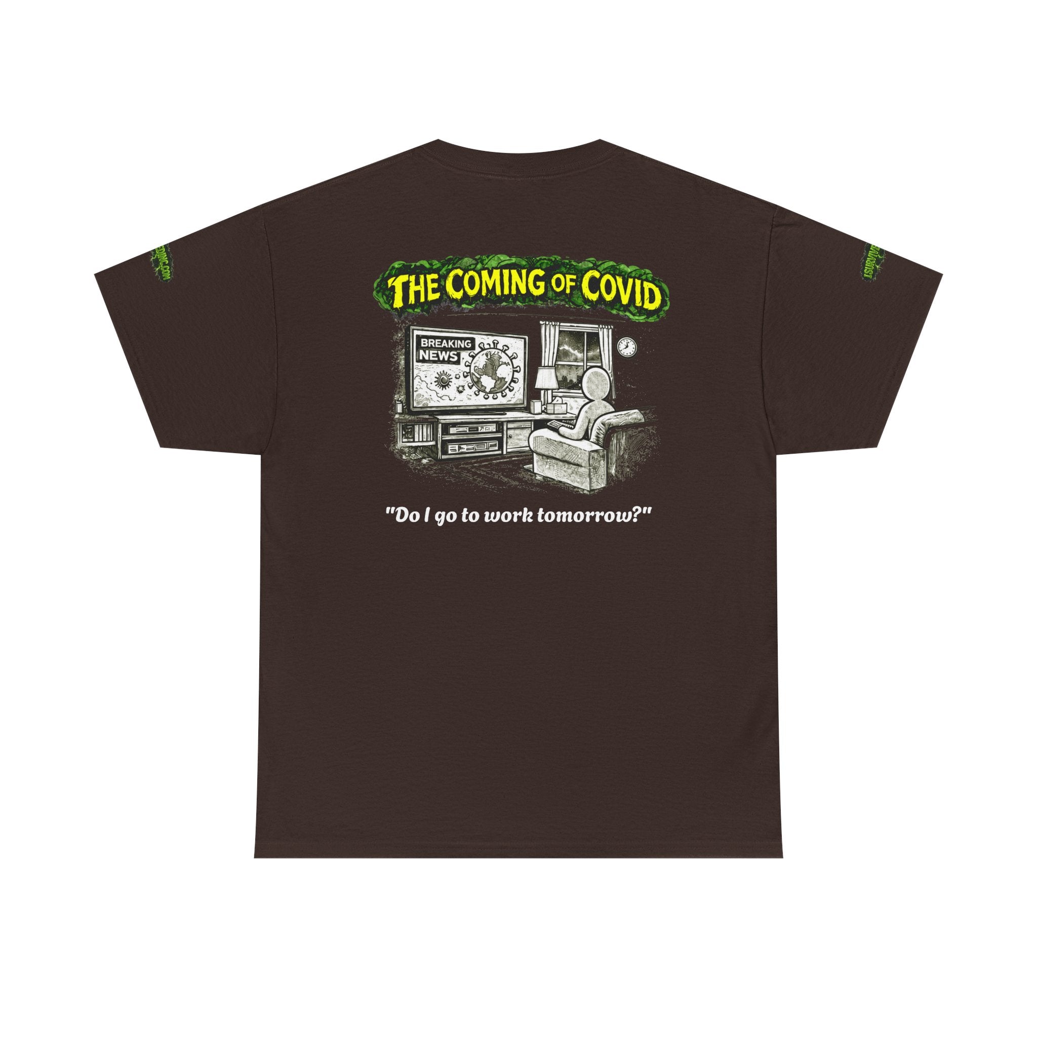 I Survived 2020 — PANDEMIC S1:E2: Special Edition "The Coming of COVID" Unisex Heavy Cotton Tee