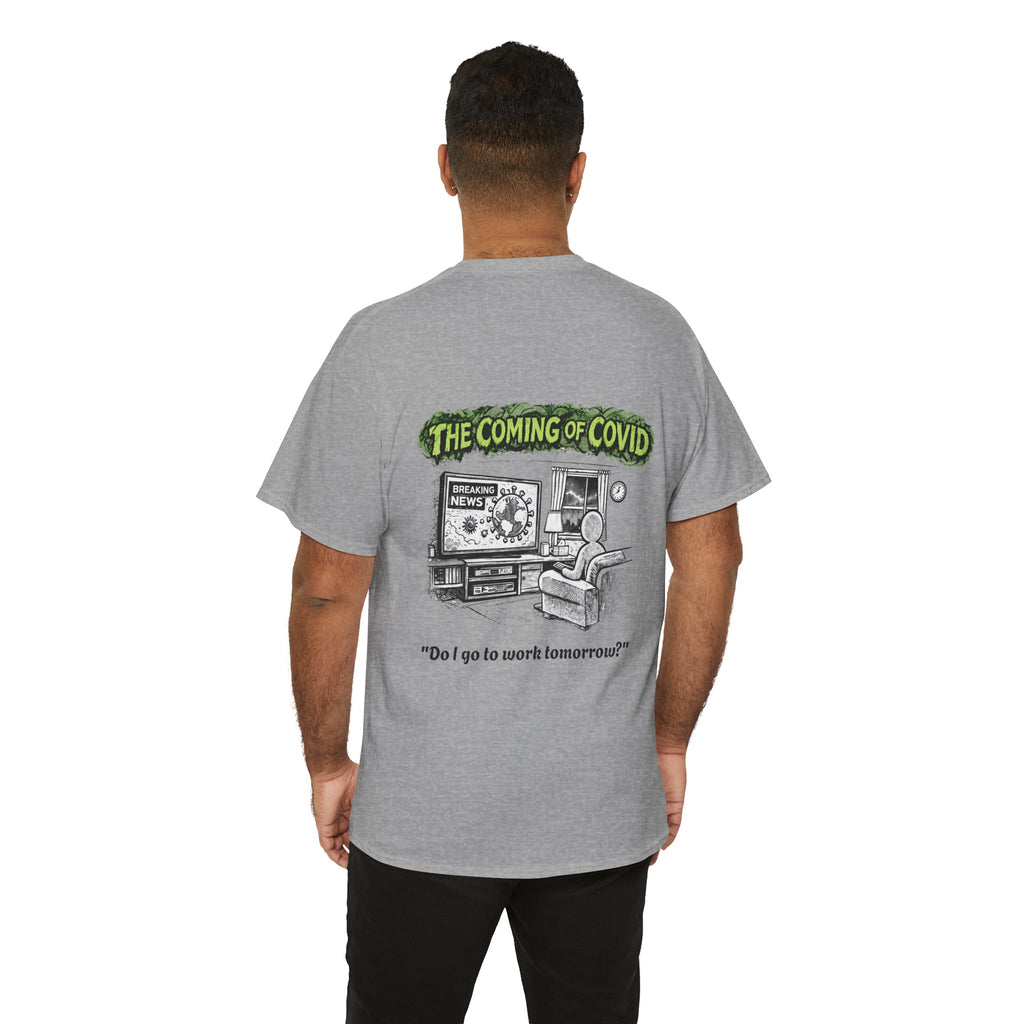 I Survived 2020 — S1:E2 "The Coming of COVID" | Pandemic Edition Unisex Heavy Cotton Tee