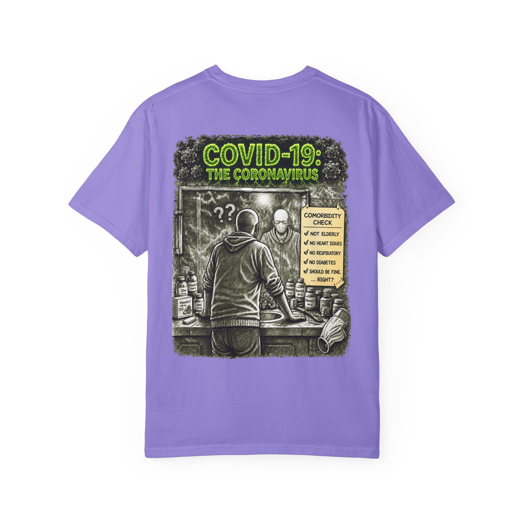 I Survived 2020 —  PANDEMIC S1:E1: Director's Cut "COVID-19: The Coronavirus" Unisex Garment-Dyed T-shirt
