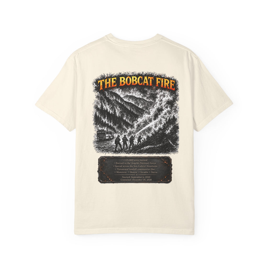 I Survived 2020 — WILDFIRES S2:E2: "The Bobcat Fire" Memorial Unisex Garment-Dyed T-shirt