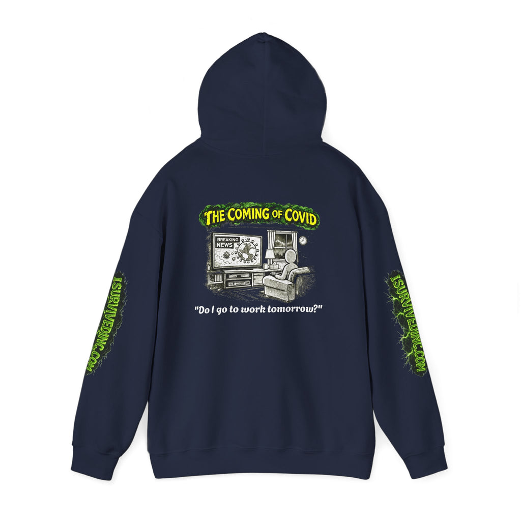 I Survived 2020 — PANDEMIC S1:E2: "The Coming of COVID" Hoodie