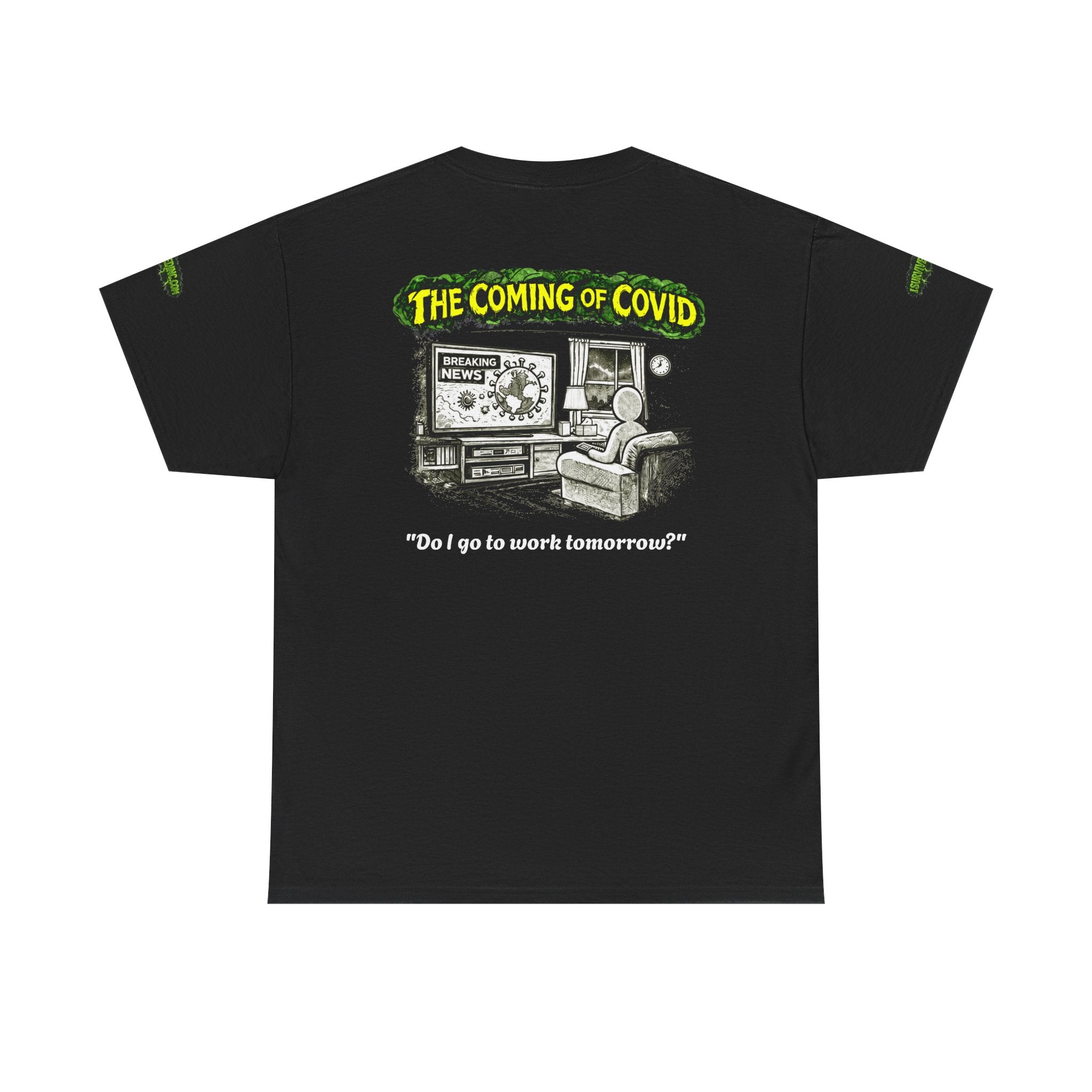 I Survived 2020 — PANDEMIC S1:E2: Special Edition "The Coming of COVID" Unisex Heavy Cotton Tee
