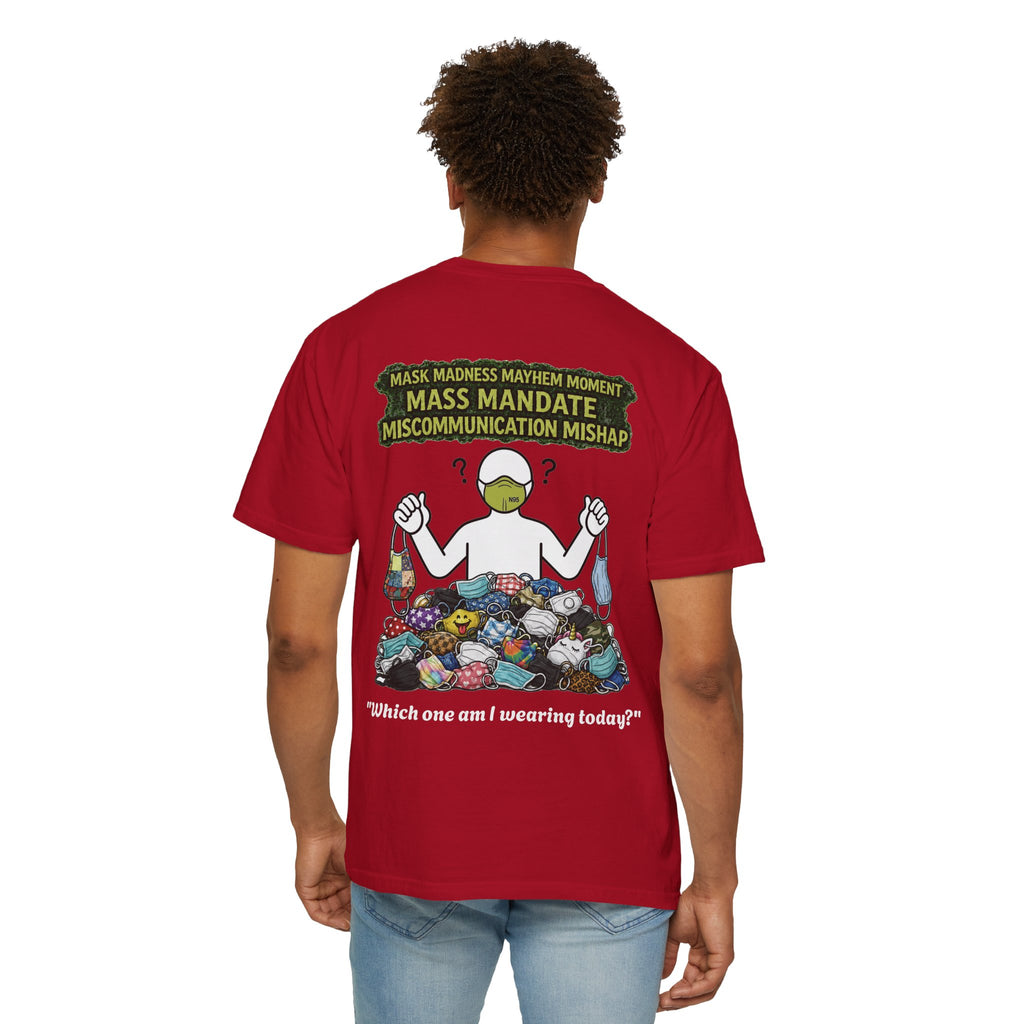 I Survived 2020 — Director's Cut S1:E4 "Mask Madness Mayhem Moment" | Pandemic Edition Unisex Garment-Dyed T-shirt