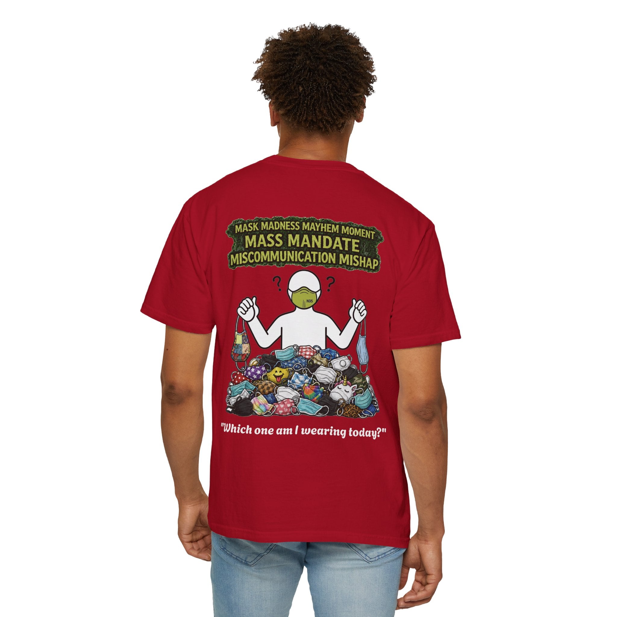 I Survived 2020 — Director's Cut S1:E4 "Mask Madness Mayhem Moment" | Pandemic Edition Unisex Garment-Dyed T-shirt