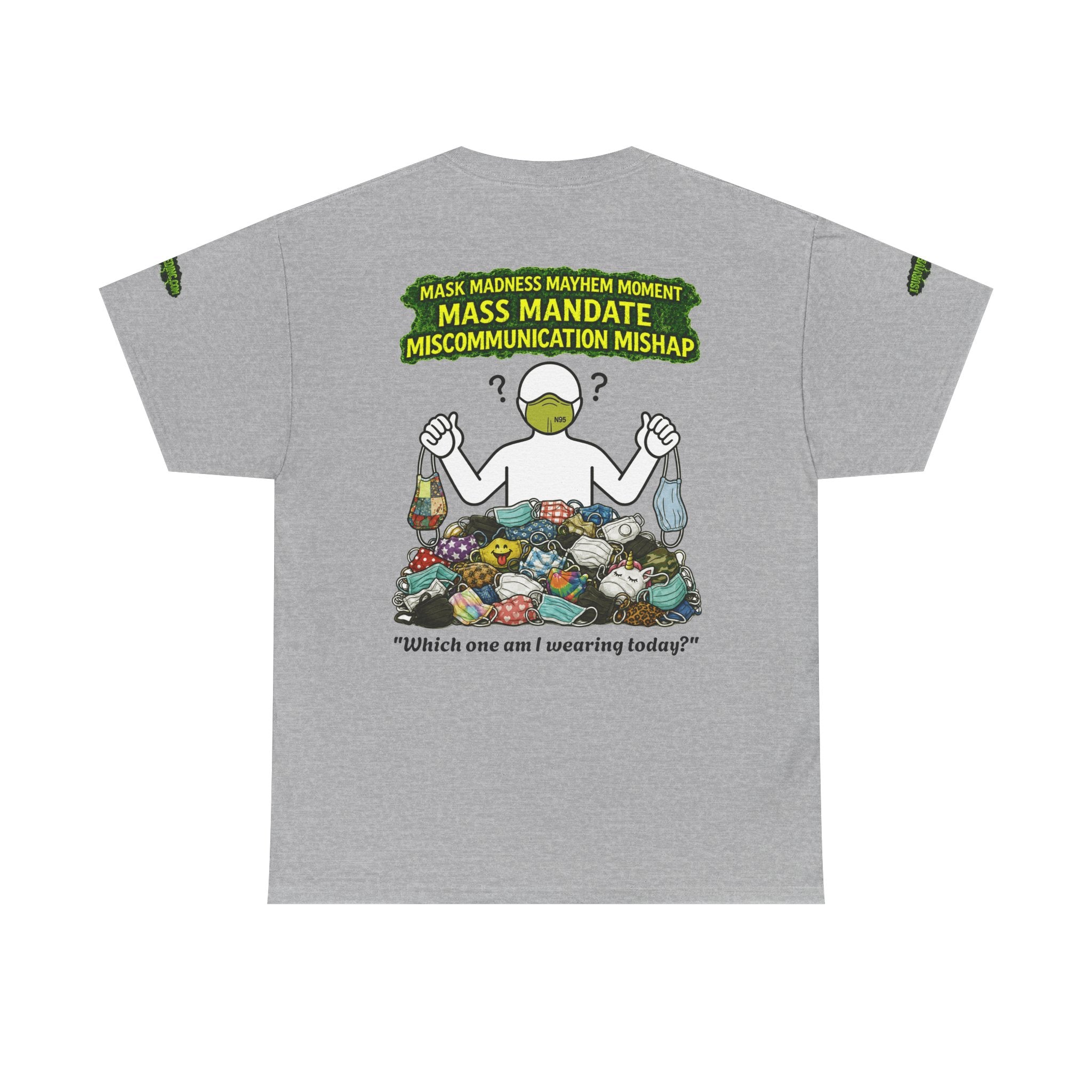 I Survived 2020 — PANDEMIC S1:E4: Special Edition "Mask Madness" Unisex Heavy Cotton Tee