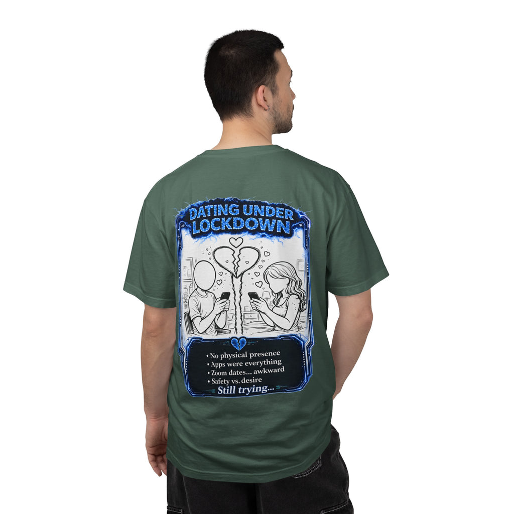 I Survived 2020 —  LOCKDOWN S3:E2: Director's Cut "Dating Under Lockdown" Unisex Garment-Dyed T-shirt