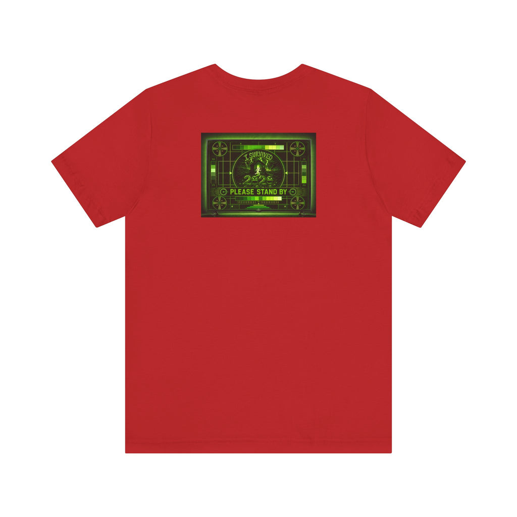 I Survived 2020 — "Please Stand By" Test Pattern Toxic Signal Tee Summer Premiere Unisex Jersey Short Sleeve Tee