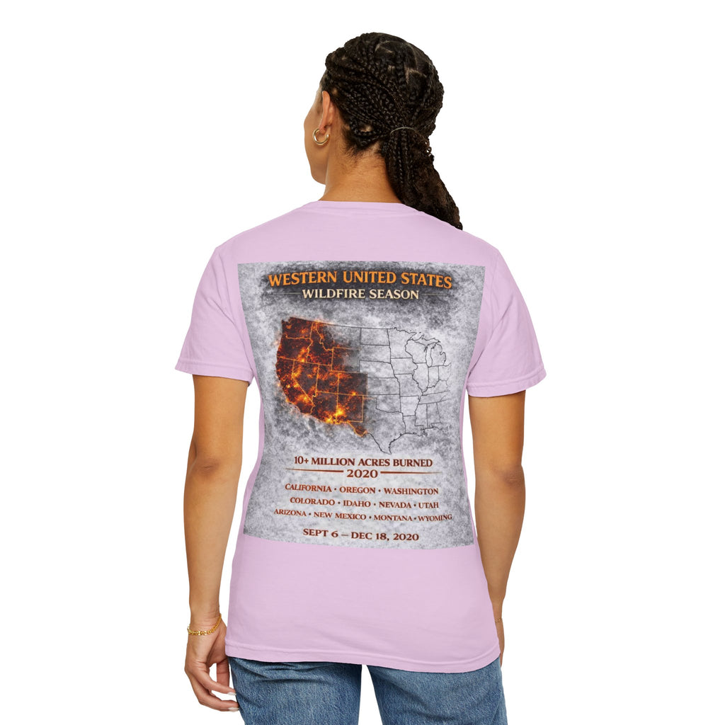 I Survived 2020 — Director's Cut S2:E4 "Western U.S. Wildfire Season" | Mid-Season Finale Pt. 1 | Wildfire Edition Memorial Unisex Garment-Dyed T-shirt