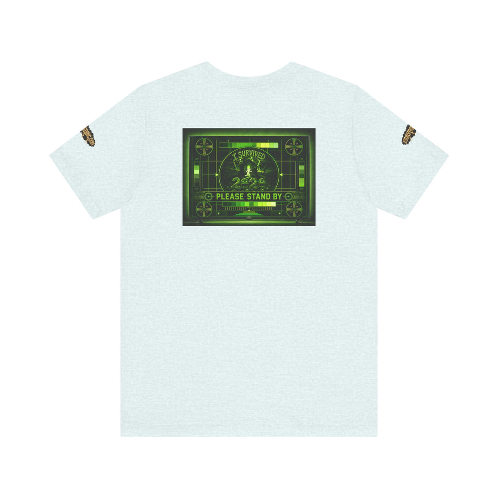 I Survived 2020 — "Please Stand By" Test Pattern Toxic Signal Tee Special Edition Summer Premiere Unisex Jersey Short Sleeve Tee