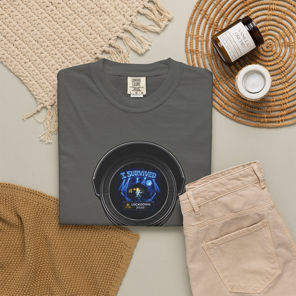 I Survived 2020 —  LOCKDOWN S3:E1: Director's Cut "Quarantine" Unisex Garment-Dyed T-shirt