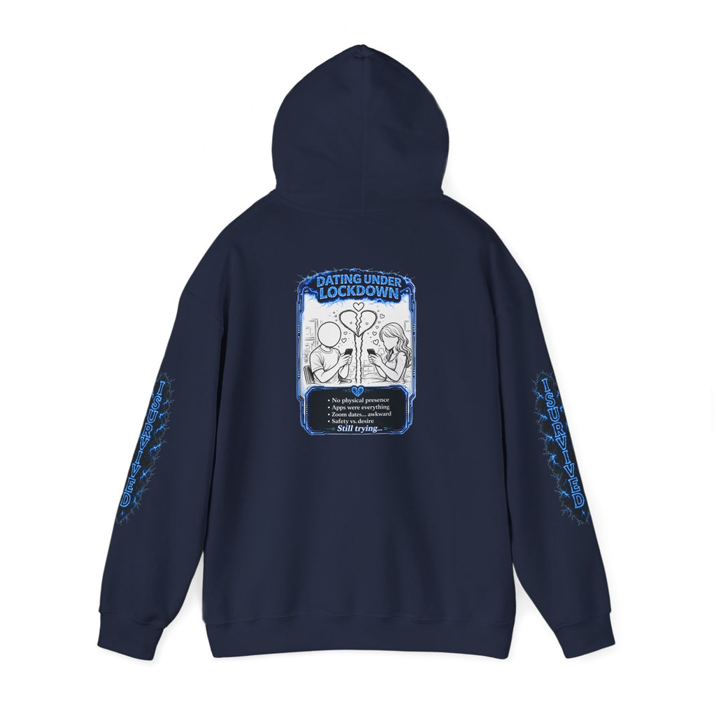 I Survived 2020 — LOCKDOWN S3:E2: Director's Cut "Dating Under Lockdown" Hoodie
