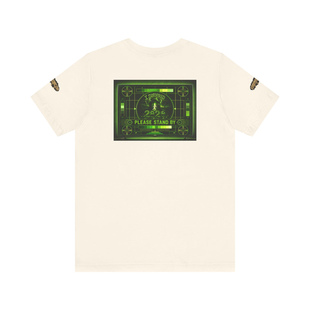 I Survived 2020 — "Please Stand By" Test Pattern Toxic Signal Tee Special Edition Summer Premiere Unisex Jersey Short Sleeve Tee