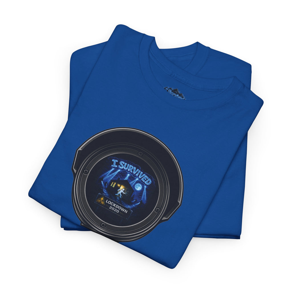 I Survived 2020 — LOCKDOWN S3:E1: Director's Cut "Quarantine" Unisex Heavy Cotton Tee