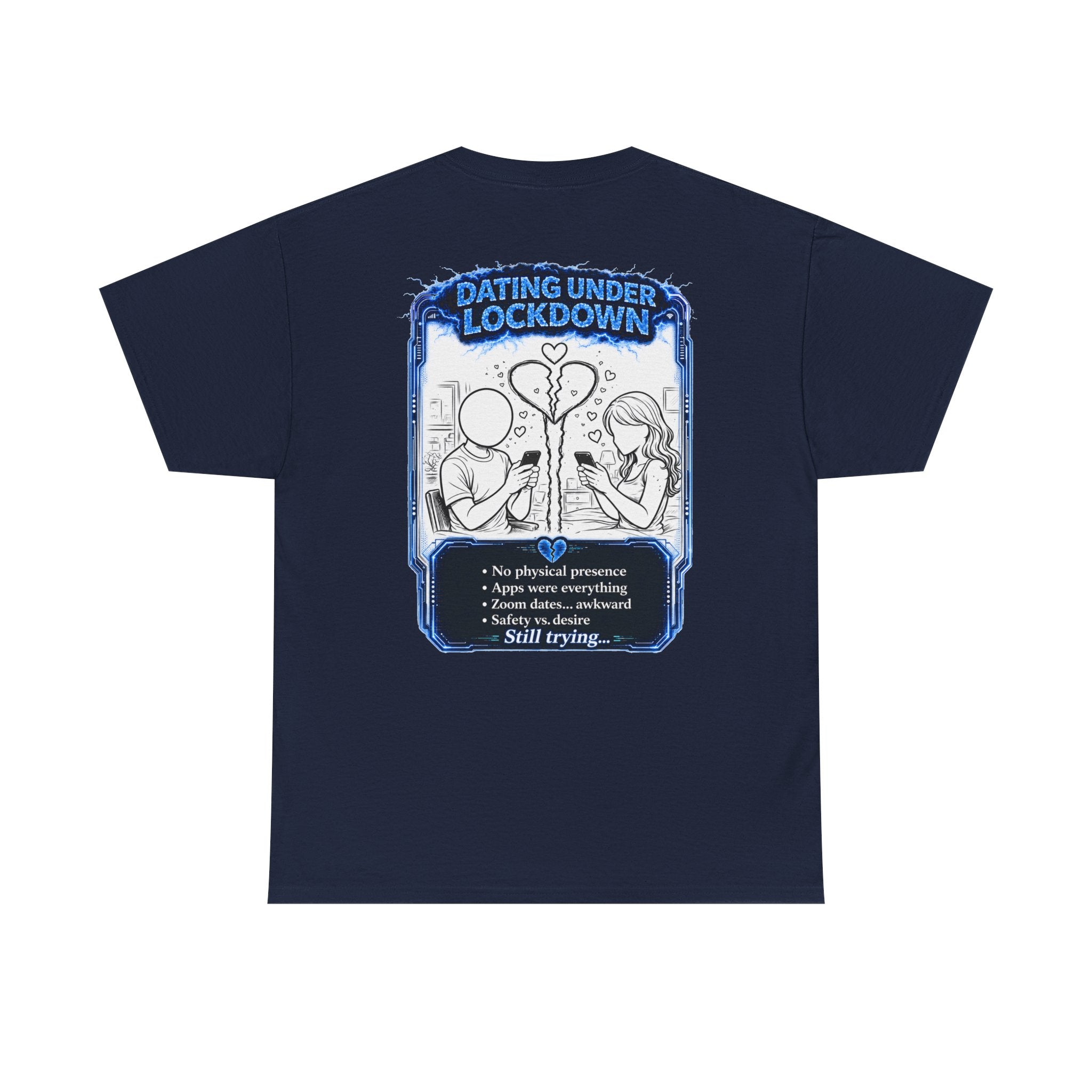 I Survived 2020 — LOCKDOWN S3:E2: "Dating Under Lockdown" Documentary Tee