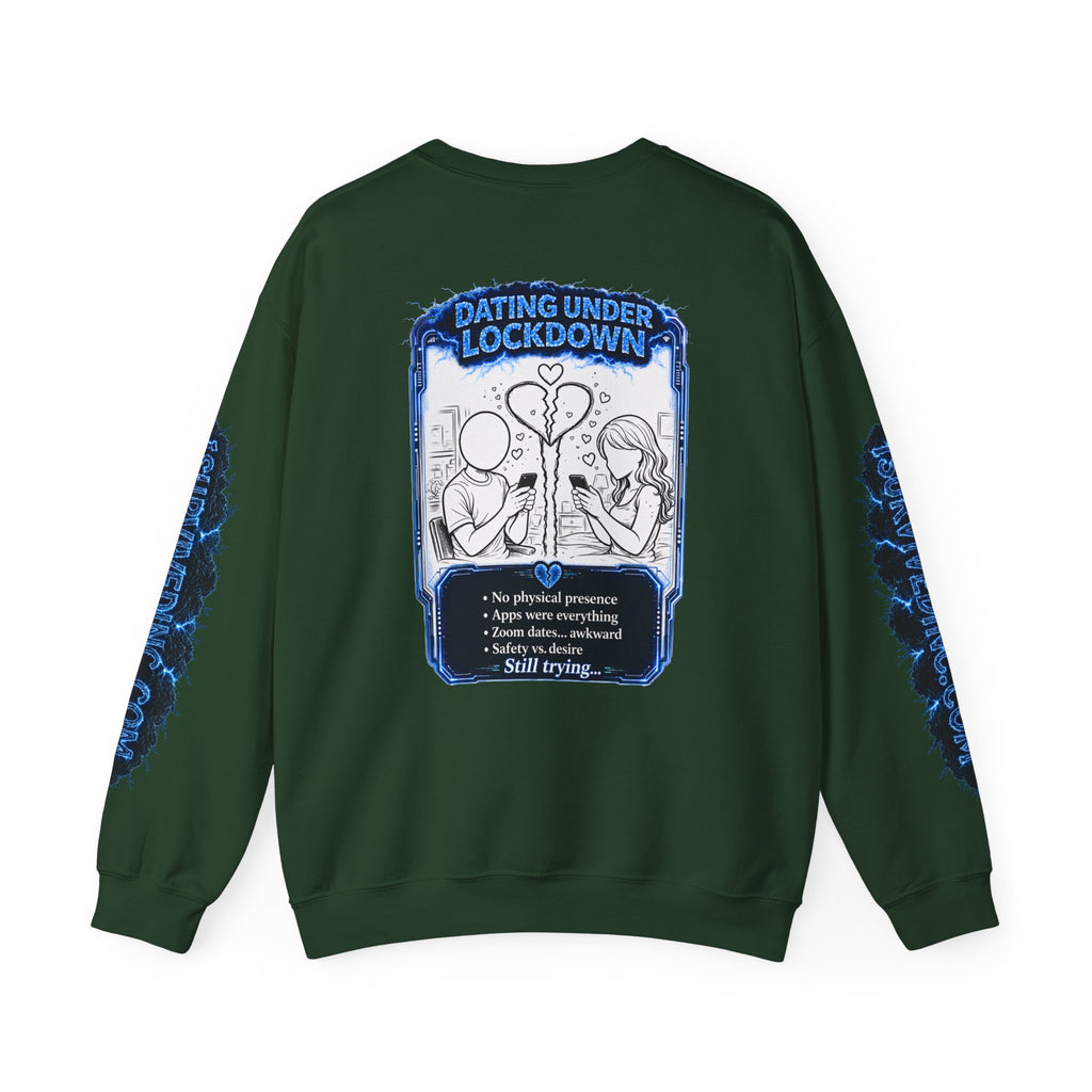 I Survived 2020 — LOCKDOWN S3:E2: Special Edition "Dating Under Lockdown" Unisex Heavy Blend™ Crewneck Sweatshirt