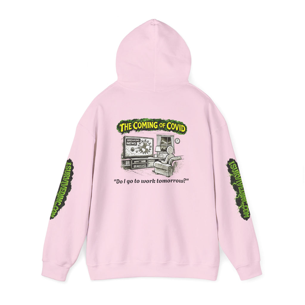 I Survived 2020 — PANDEMIC S1:E2: "The Coming of COVID" Hoodie