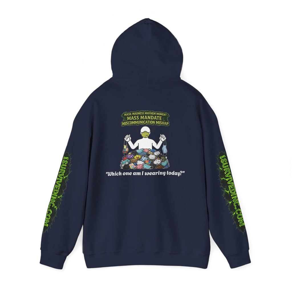 I Survived 2020 — S1:E4 "Mask Madness Mayhem Moment" | Pandemic Edition Hoodie Sweatshirt