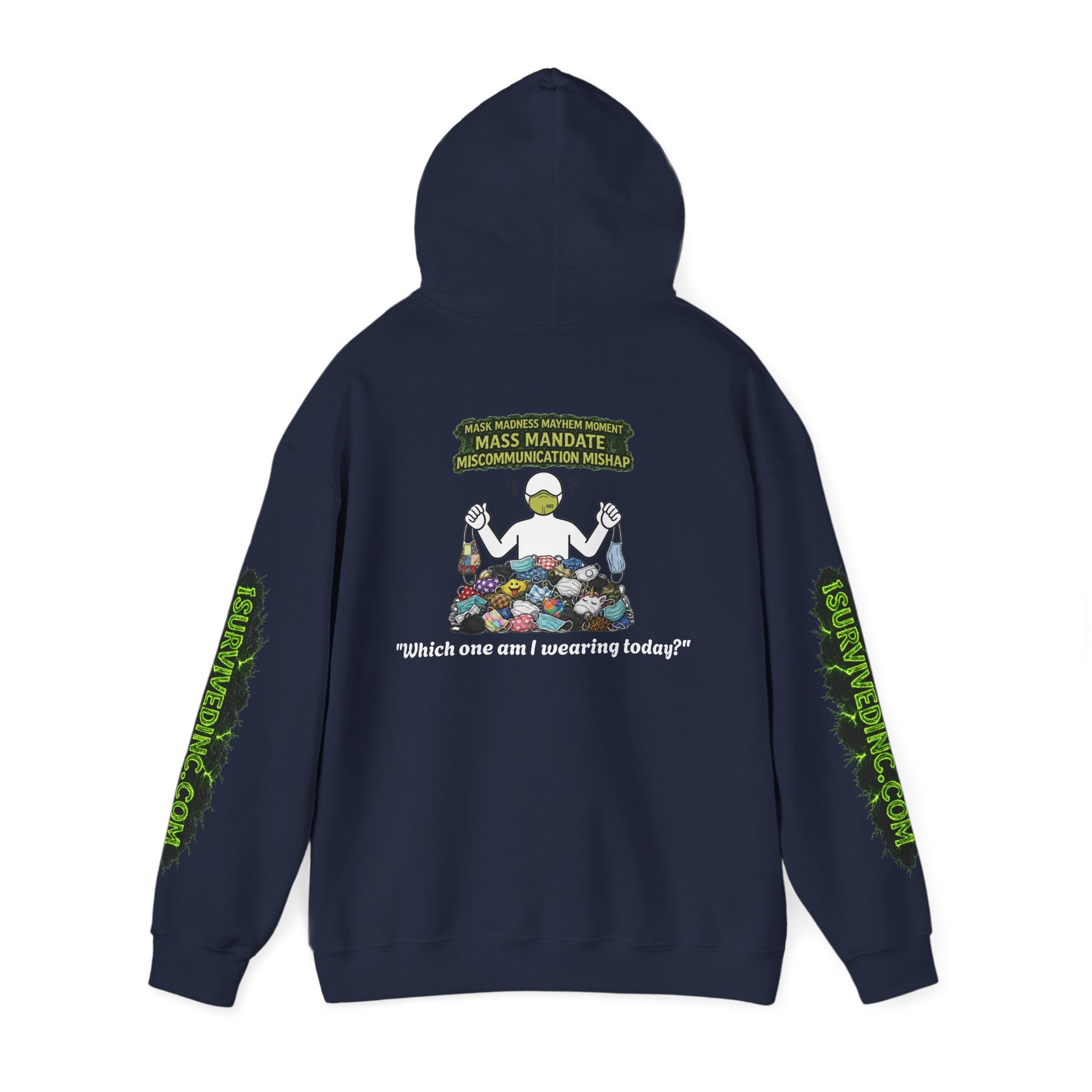 I Survived 2020 — S1:E4 "Mask Madness Mayhem Moment" | Pandemic Edition Hoodie Sweatshirt