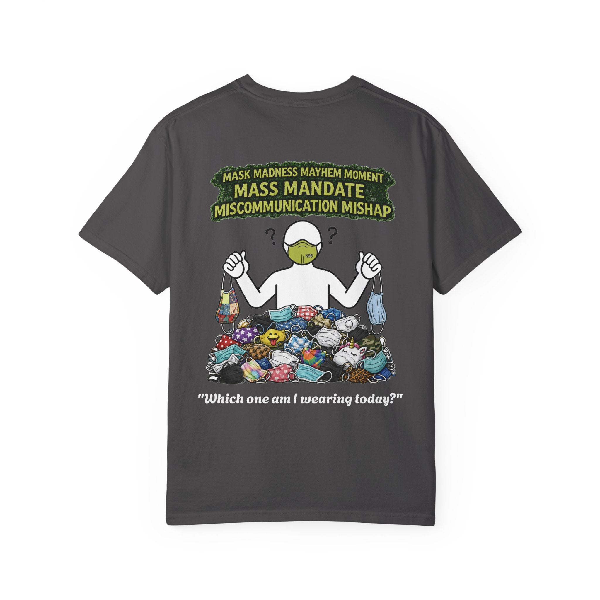 I Survived 2020 — Director's Cut S1:E4 "Mask Madness Mayhem Moment" | Pandemic Edition Unisex Garment-Dyed T-shirt