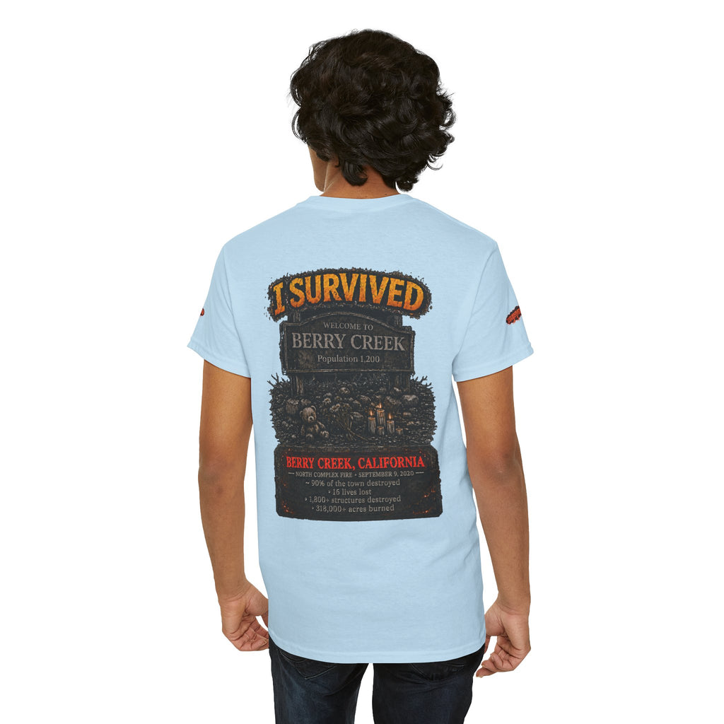 I Survived 2020 — WILDFIRES S2:E1: Special Edition "Berry Creek" Memorial Unisex Heavy Cotton Tee