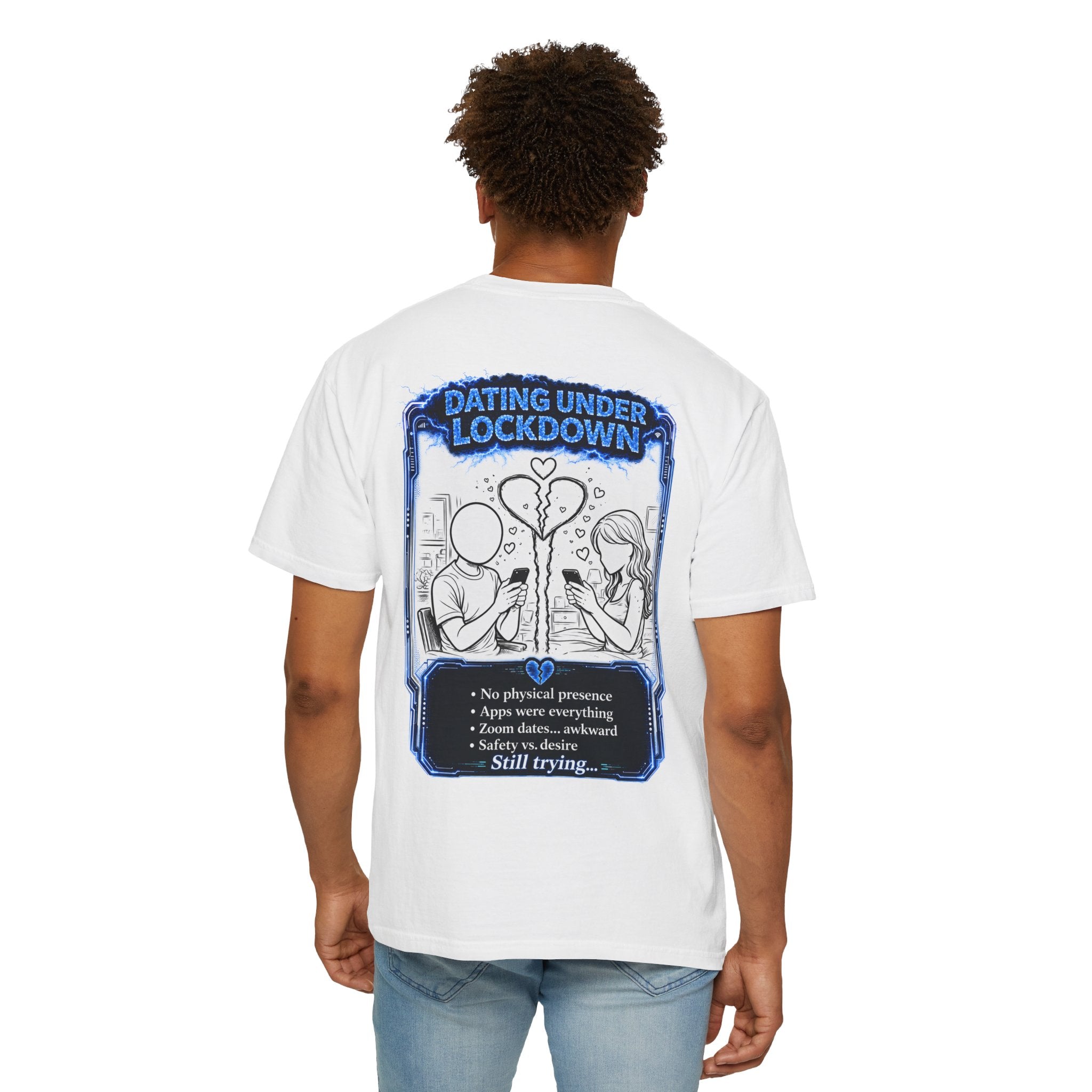 I Survived 2020 — LOCKDOWN S3:E2: "Dating Under Lockdown" Unisex Garment-Dyed T-shirt