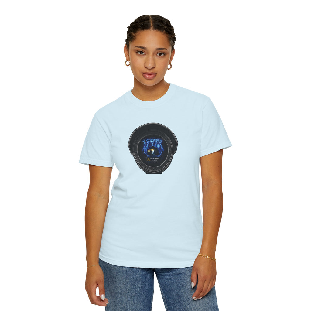 I Survived 2020 —  LOCKDOWN S3:E1: Director's Cut "Quarantine" Unisex Garment-Dyed T-shirt