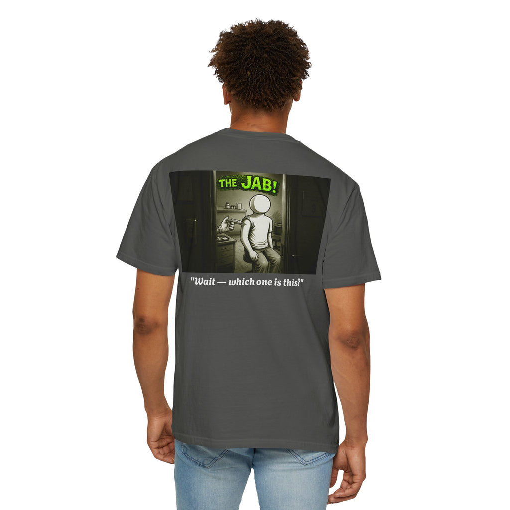 I Survived 2020 — PANDEMIC S1:E3: "The Jab!" Unisex Garment-Dyed T-shirt