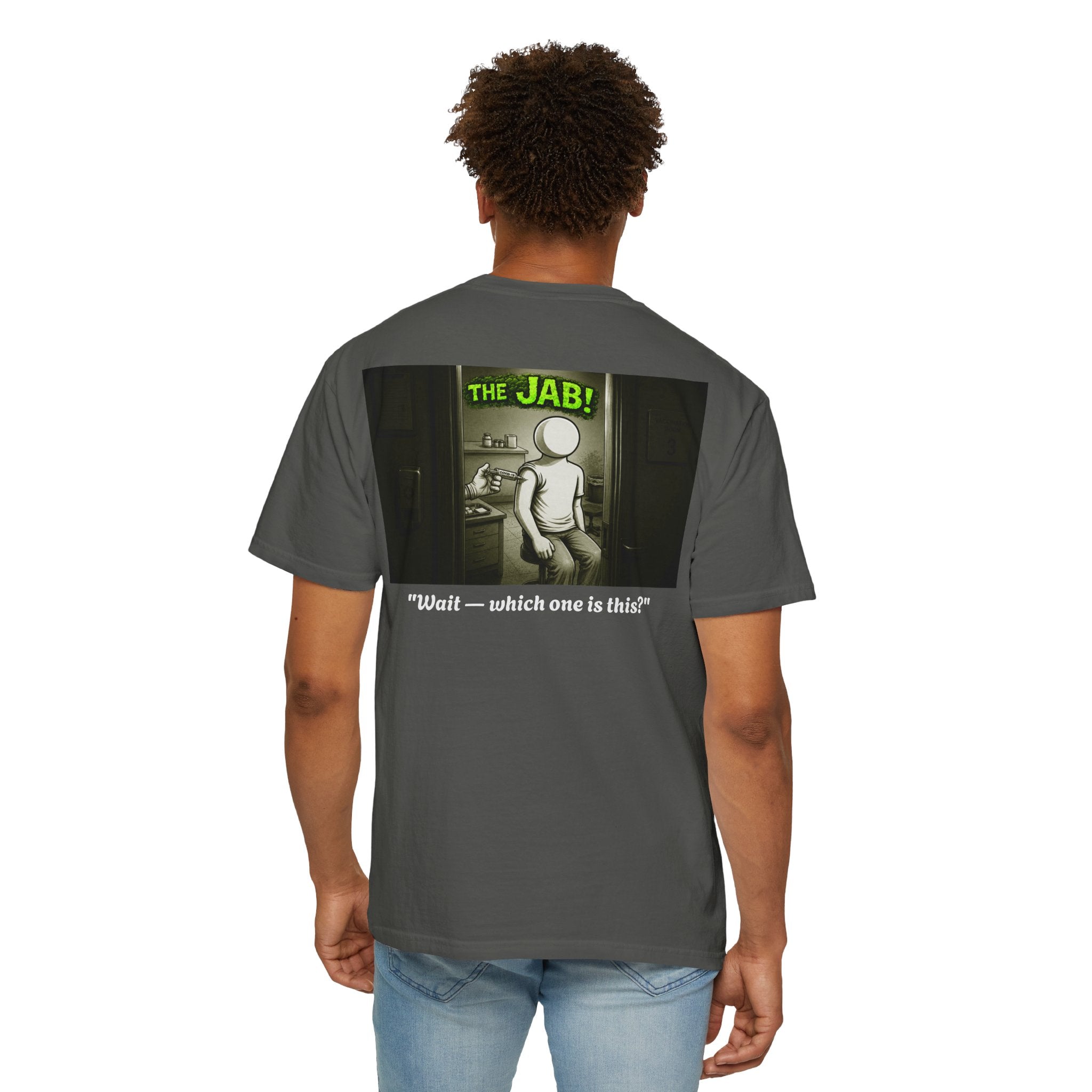 I Survived 2020 — PANDEMIC S1:E3: "The Jab!" Unisex Garment-Dyed T-shirt