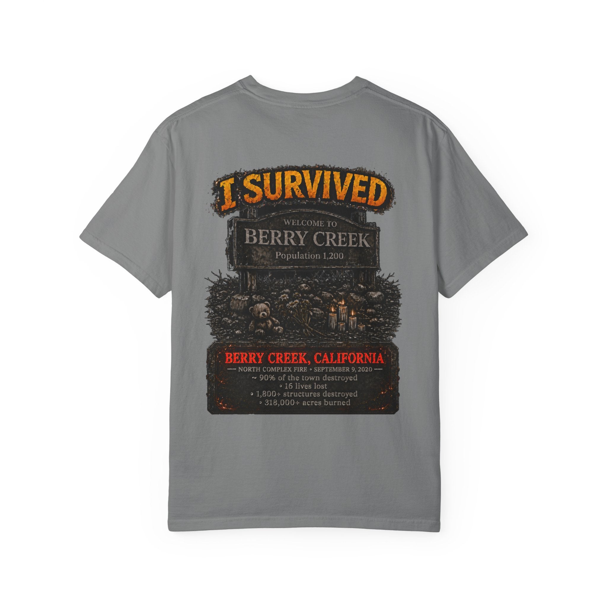 I Survived 2020 — WILDFIRES S2:E1: "Berry Creek" Memorial Unisex Garment-Dyed T-shirt