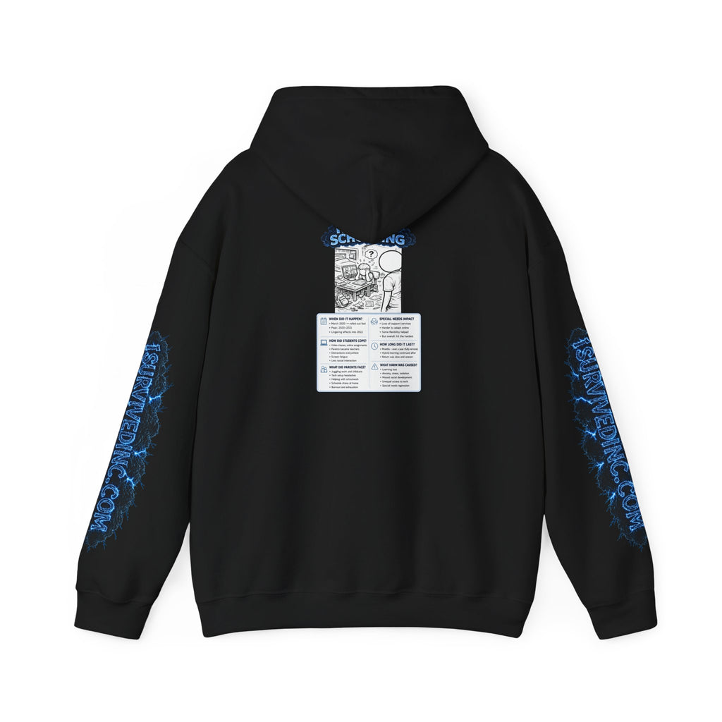 I Survived 2020 — LOCKDOWN S3:E3: "Remote Schooling" Hoodie
