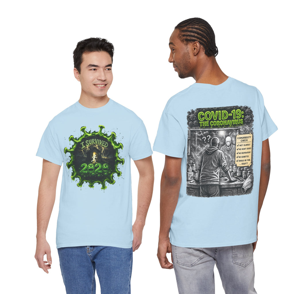 I Survived 2020 — Director's Cut S1:E1 "COVID-19: The Coronavirus" | Pandemic Edition Unisex Heavy Cotton Tee