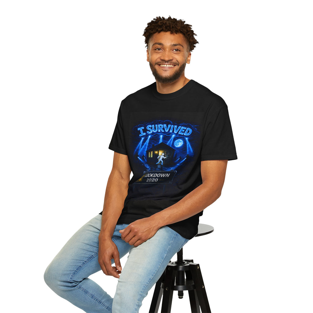 I Survived 2020 — LOCKDOWN S3:E1: "Quarantine" Unisex Garment-Dyed T-shirt