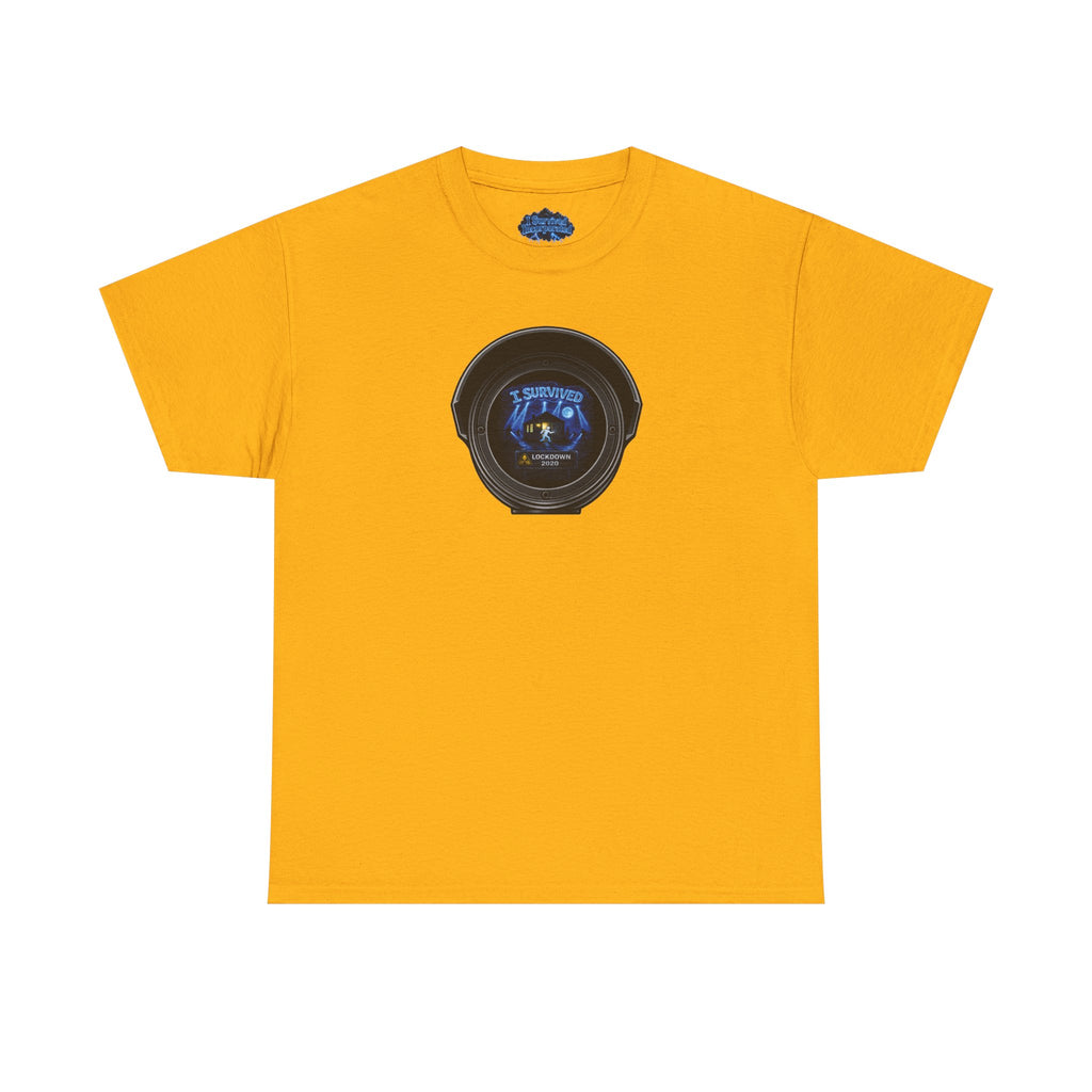I Survived 2020 — LOCKDOWN S3:E1: Director's Cut "Quarantine" Unisex Heavy Cotton Tee