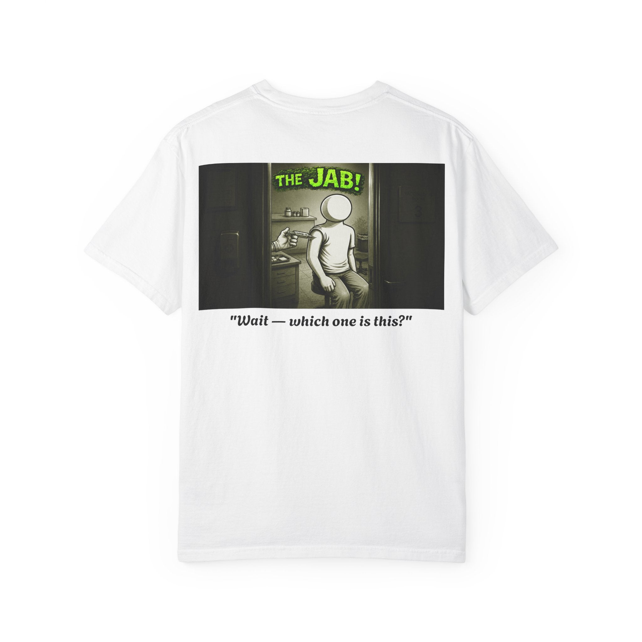 I Survived 2020 — PANDEMIC S1:E3: "The Jab!" Unisex Garment-Dyed T-shirt