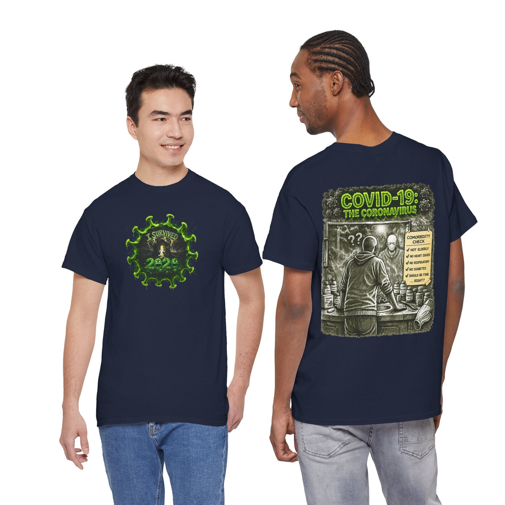 I Survived 2020 — PANDEMIC S1:E1: Director's Cut "COVID-19: The Coronavirus" Unisex Heavy Cotton Tee