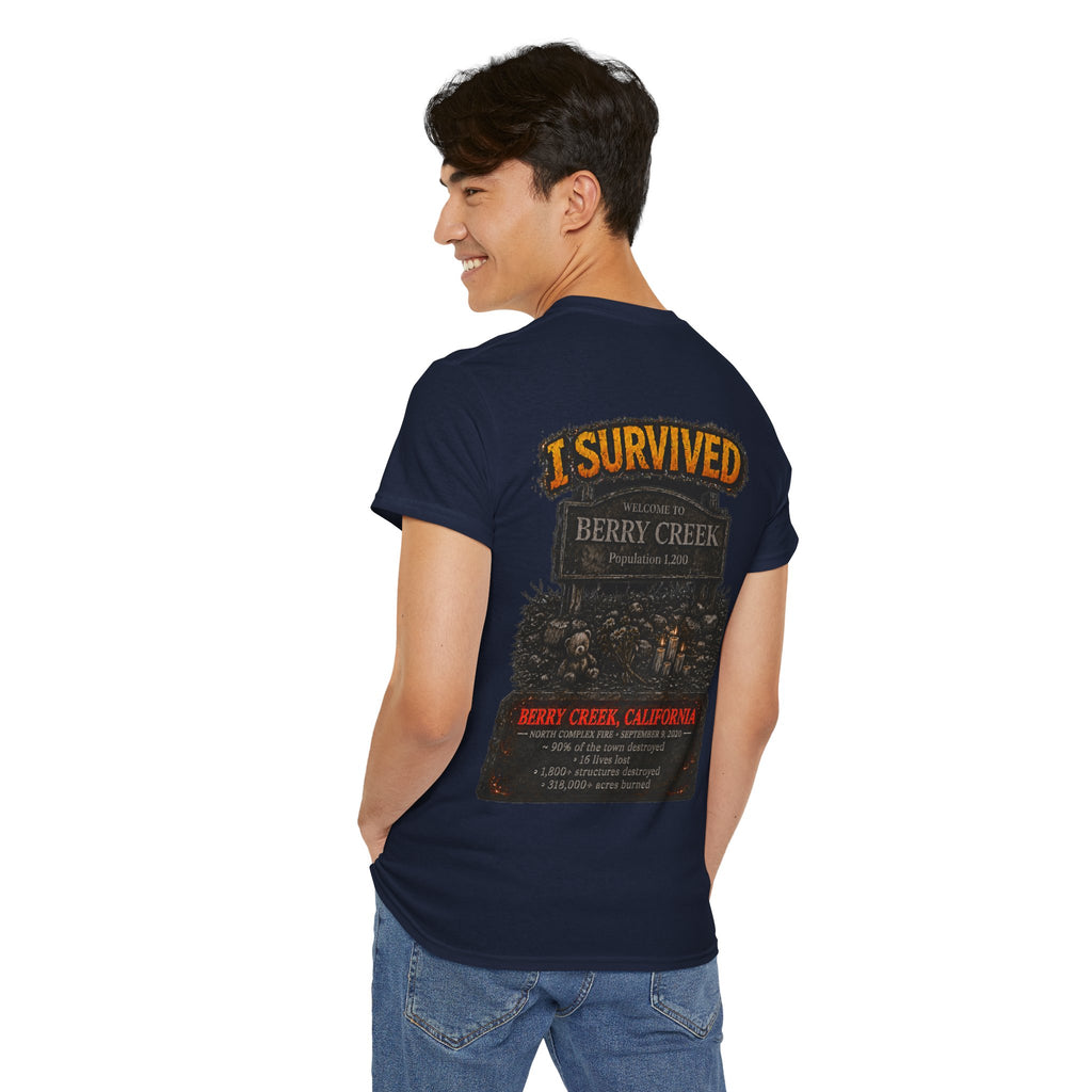 I Survived 2020 — WILDFIRES S2:E1: Director's Cut "Berry Creek" Memorial Unisex Heavy Cotton Tee