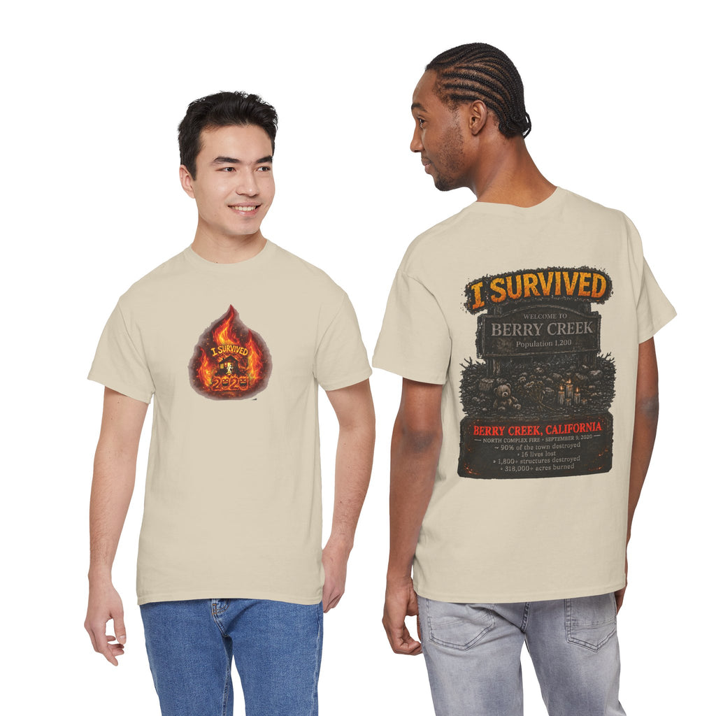 I Survived 2020 — WILDFIRES S2:E1: Director's Cut "Berry Creek" Memorial Unisex Heavy Cotton Tee