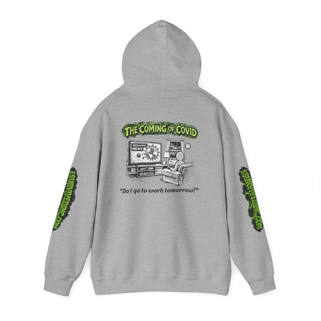 I Survived 2020 — S1:E2 "The Coming of COVID" | Pandemic Edition Hoodie Sweatshirt