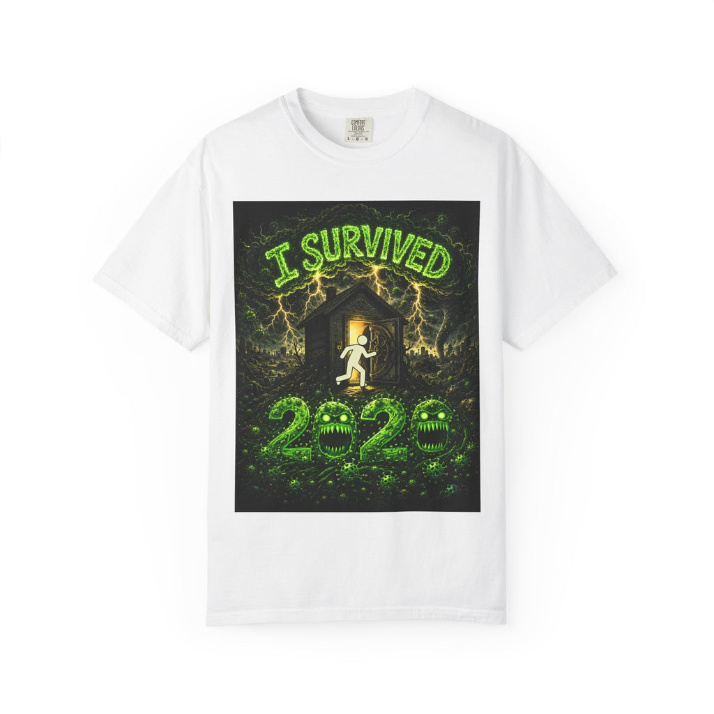 I Survived 2020 — S1:E4 "Mask Madness Mayhem Moment" | Pandemic Edition Unisex Garment-Dyed T-shirt