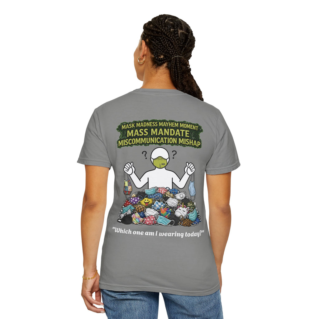 I Survived 2020 — Director's Cut S1:E4 "Mask Madness Mayhem Moment" | Pandemic Edition Unisex Garment-Dyed T-shirt