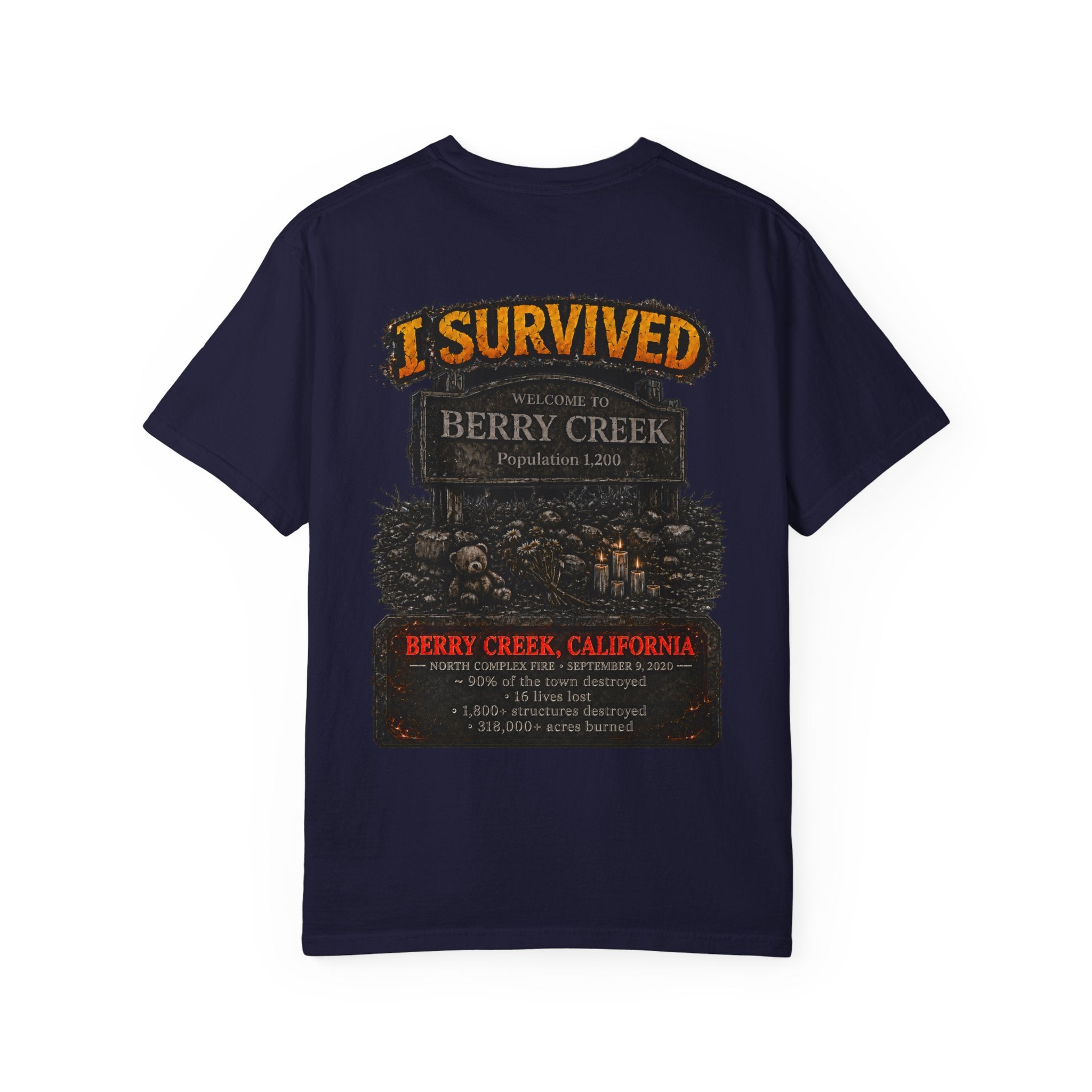 I Survived 2020 — Director's Cut S2:E1 "Berry Creek" | Wildfire Edition Memorial Unisex Garment-Dyed T-shirt