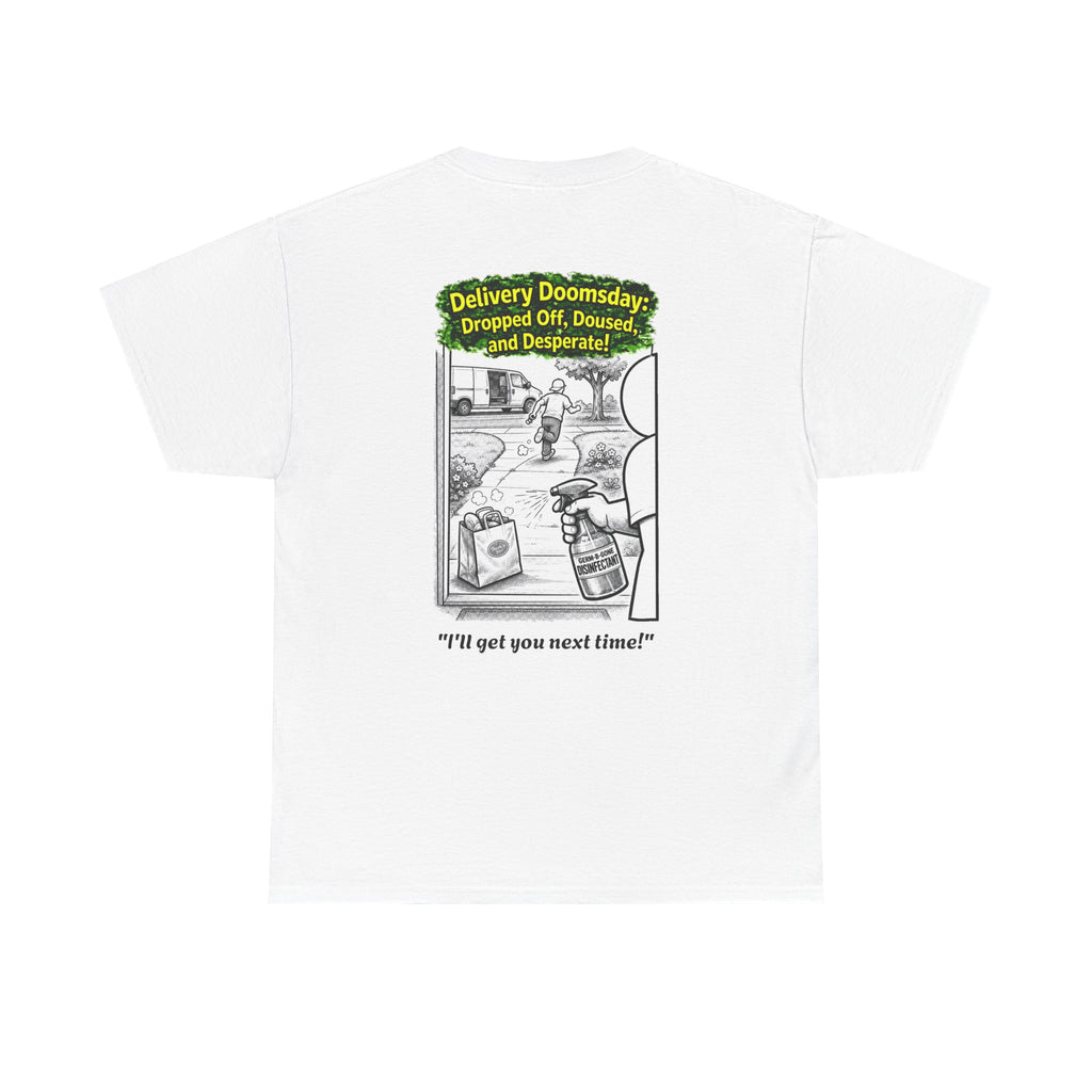 I Survived 2020 —  PANDEMIC S1:E5: Director's Cut "Delivery Doomsday" Unisex Heavy Cotton Tee