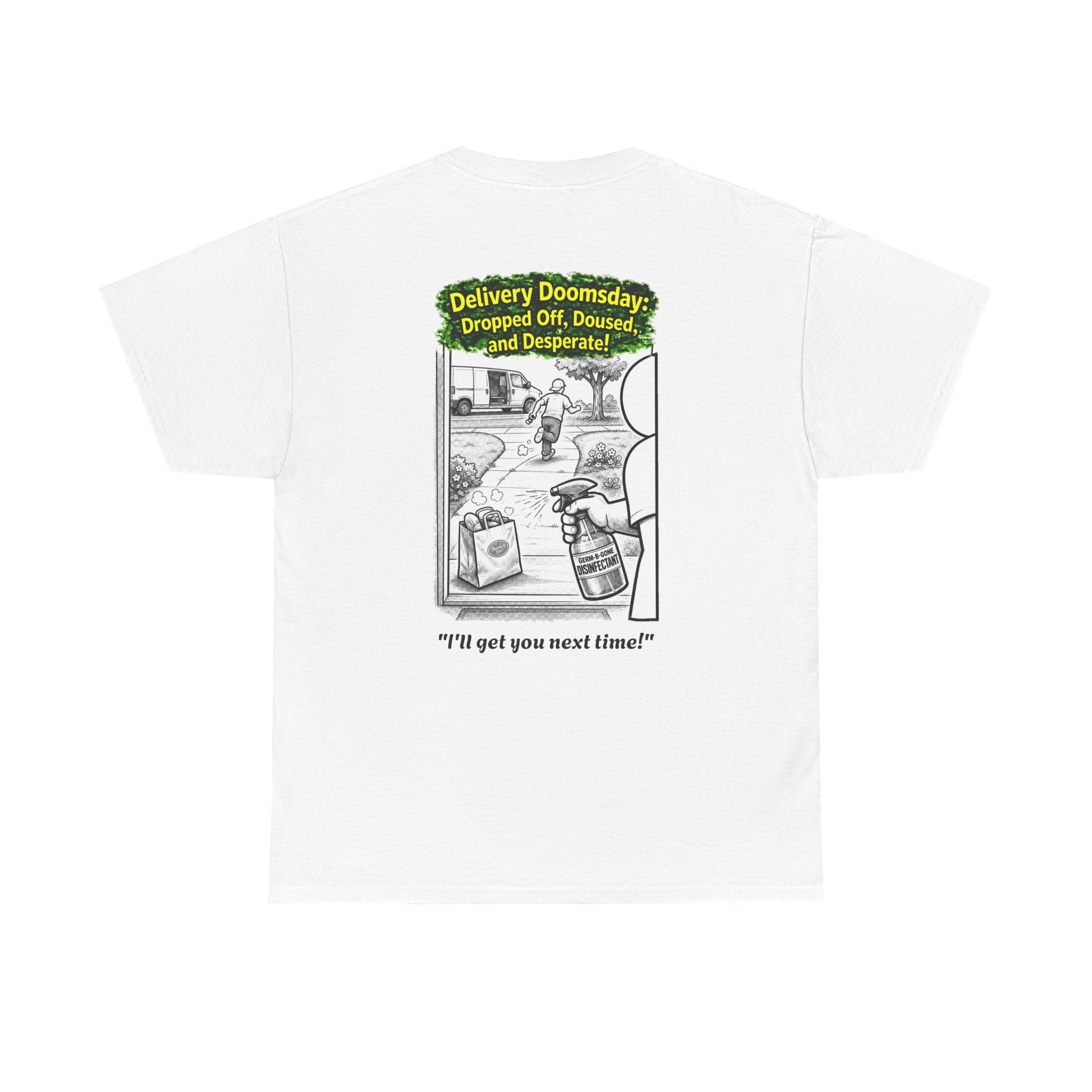 I Survived 2020 —  PANDEMIC S1:E5: Director's Cut "Delivery Doomsday" Unisex Heavy Cotton Tee