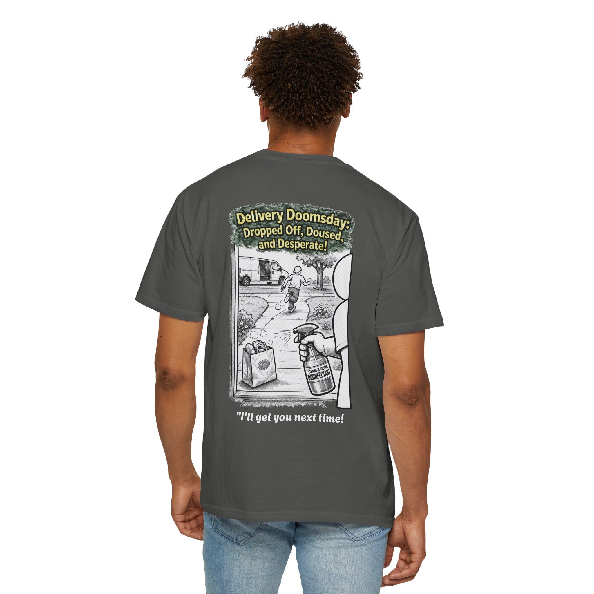 I Survived 2020 — Director's Cut S1:E5 "Delivery Doomsday" | Pandemic Edition Unisex Garment-Dyed T-shirt