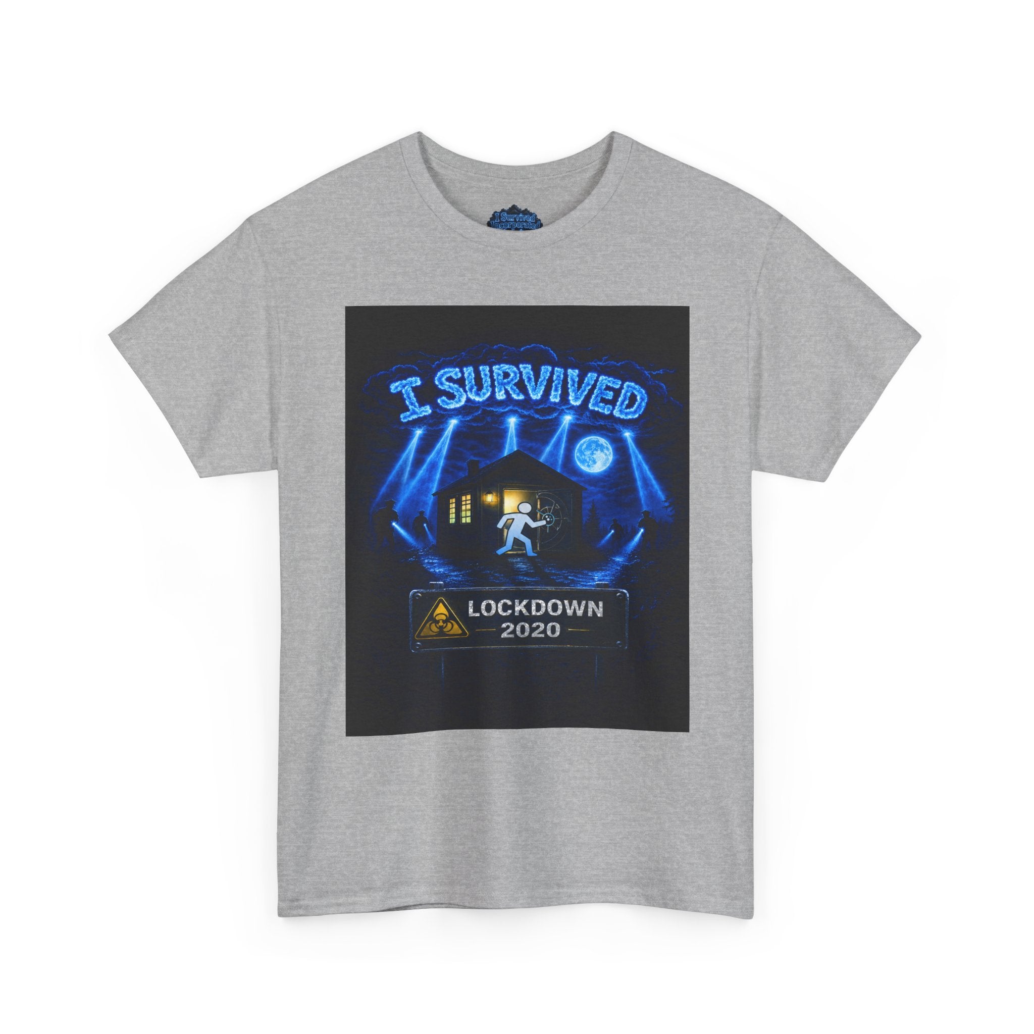 I Survived 2020 — S3:E1 "Quarantine" | Lockdown Edition Documentary Unisex Heavy Cotton Tee