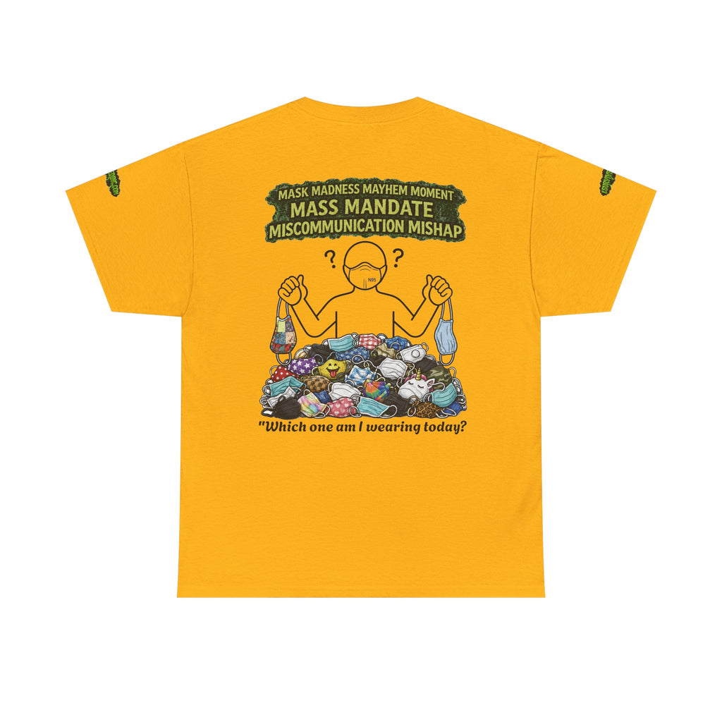 I Survived 2020 — S1:E4 "Mask Madness Mayhem Moment" | Pandemic Edition Unisex Heavy Cotton Tee (SPECIAL EDITION)