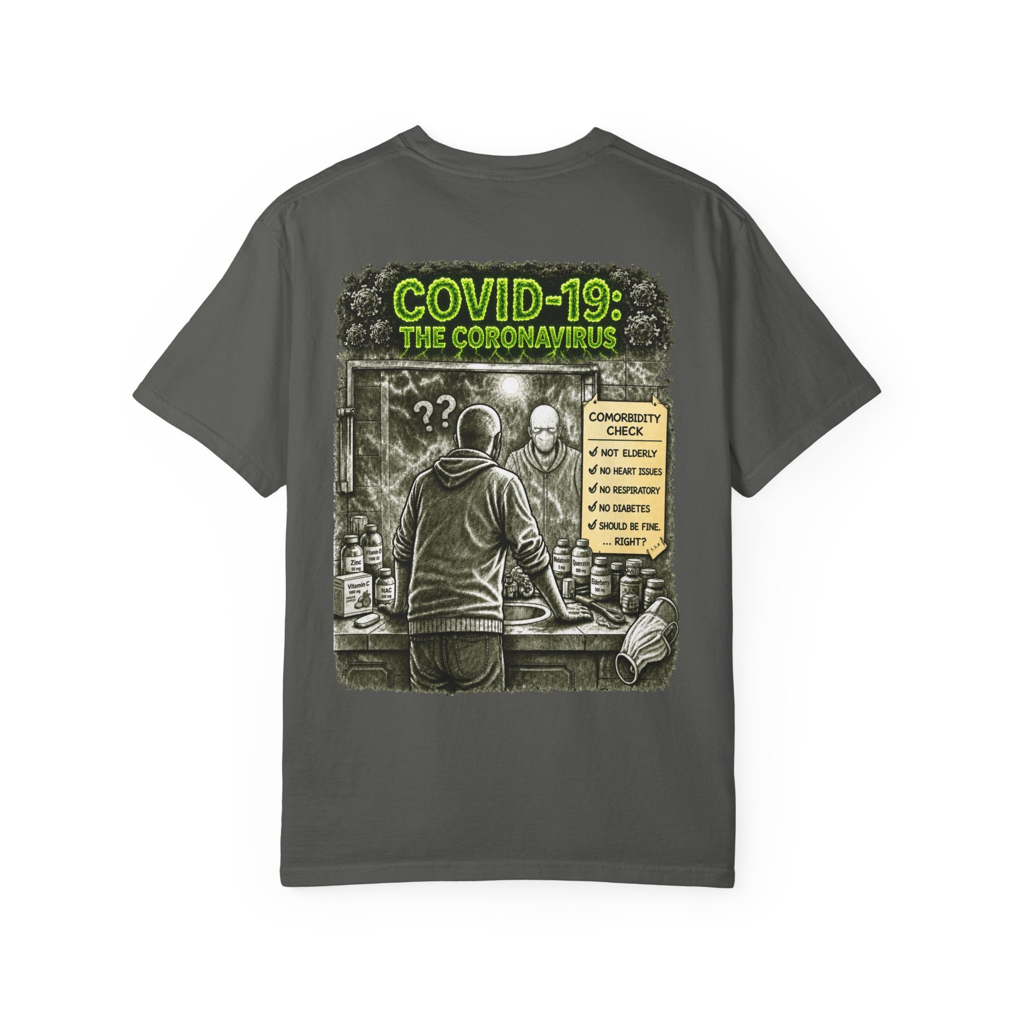 I Survived 2020 —  PANDEMIC S1:E1: Director's Cut "COVID-19: The Coronavirus" Unisex Garment-Dyed T-shirt