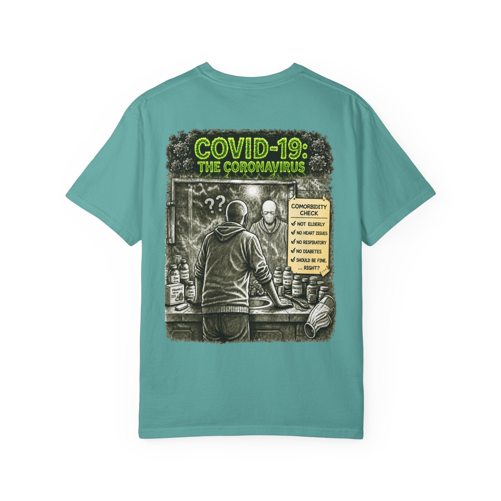 I Survived 2020 —  PANDEMIC S1:E1: Director's Cut "COVID-19: The Coronavirus" Unisex Garment-Dyed T-shirt