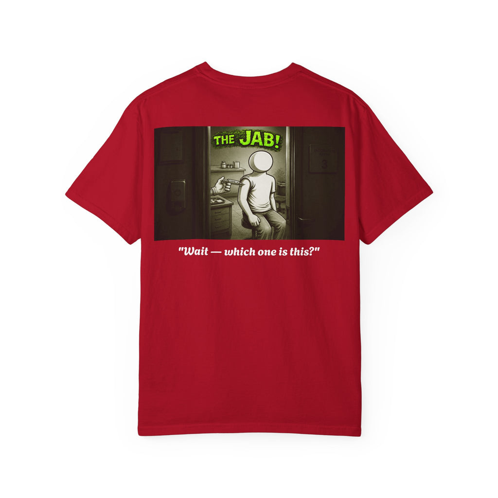 I Survived 2020 — PANDEMIC S1:E3: Director's Cut "The Jab!" Unisex Garment-Dyed T-shirt
