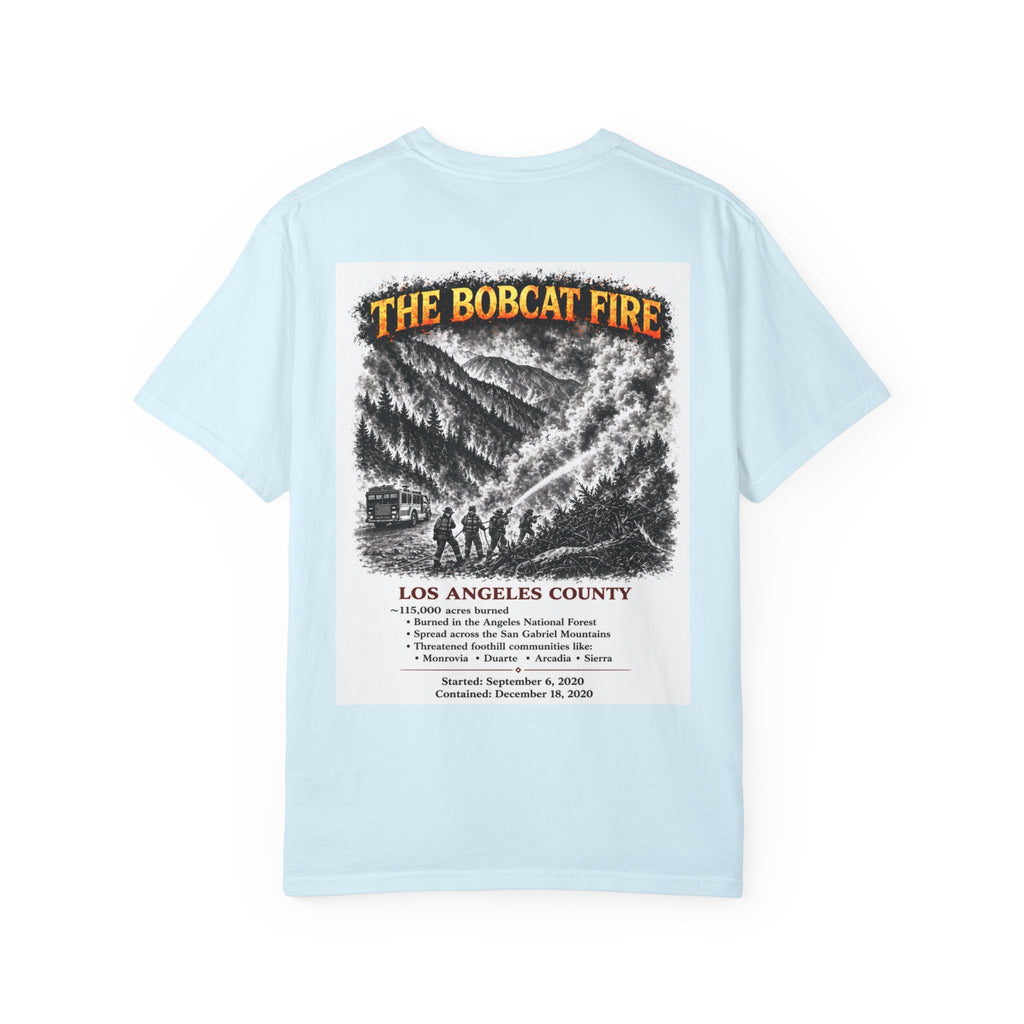 I Survived 2020 — S2:E2 "The Bobcat Fire" | Wildfire Edition Memorial Unisex Garment-Dyed T-shirt